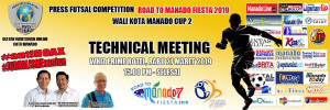 Press Futsal Competition ‘Road to Manado Fiesta 2019’, Besok Gelar Technical Meeting