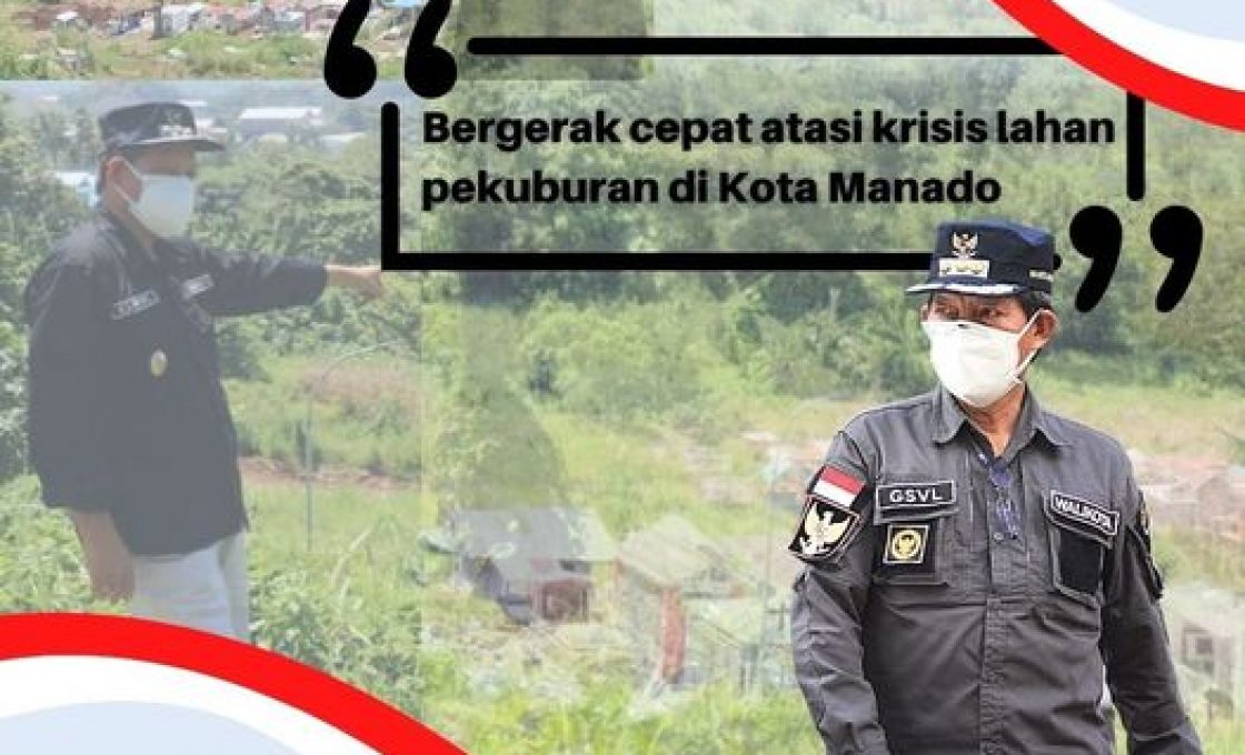 Gerak cepat GSVL atasi krisis lahan pekuburan di Kota Manado