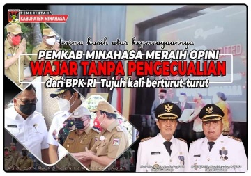 Hebat ! Minahasa Raih WTP Tujuh Kali Beruntun