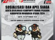 Bawaslu Minut Gelar Sosialisasi Dan Apel Siaga Pilkada Serentak 2024